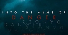 Into the Arms of Danger film complet