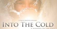 Into the Cold: A Journey of the Soul streaming