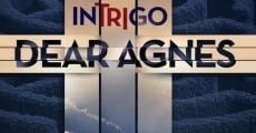 Intrigo: Dear Agnes film complet