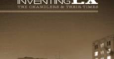 Inventing L.A.: The Chandlers and Their Times film complet