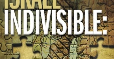Filme completo Israel Indivisible