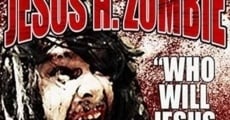 Jesus H. Zombie film complet