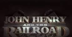John Henry and the Railroad (2013)