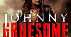 Johnny Gruesome film complet