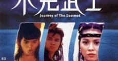 Filme completo Journey of the Doomed