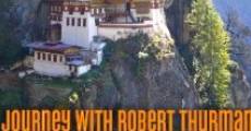 Journey with Robert Thurman in Bhutan film complet