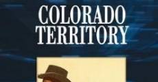 Colorado Territory film complet