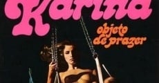 Filme completo Karina, Objeto do Prazer