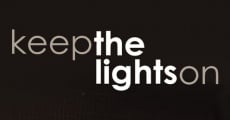 Keep the Lights On film complet