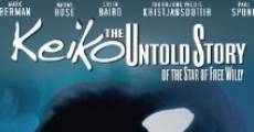 Keiko the Untold Story of the Star of Free Willy film complet
