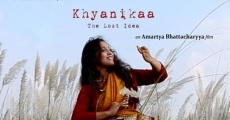 Khyanikaa: The Lost Idea