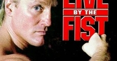 Live by the Fist streaming
