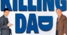 Killing Dad streaming