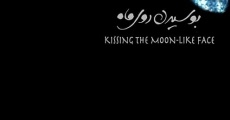 Kissing the Moon-Like Face