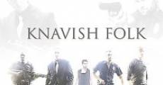 Knavish Folk film complet