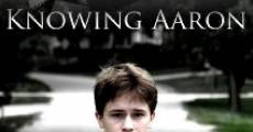 Filme completo Knowing Aaron