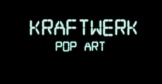 Filme completo Kraftwerk - Pop Art