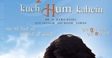 Kuch Tum Kaho Kuch Hum Kahein ? Sag, dass es Liebe ist