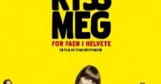 Kyss meg for faen i helvete streaming