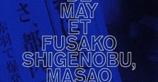 L'Anabase de May et Fusako Shigenobu, Masao Adachi et 27 années sans images (2011)