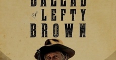 The Ballad of Lefty Brown film complet