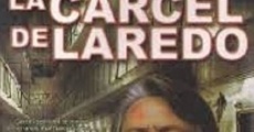Filme completo La carcel de Laredo