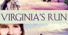 Virginia's Run film complet