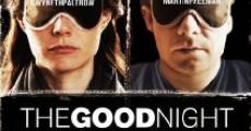 The Good Night streaming