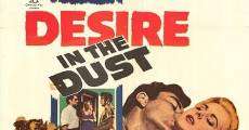 Desire in the Dust film complet