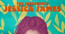 The Incredible Jessica James streaming