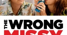 The Wrong Missy film complet
