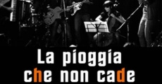 La pioggia che non cade (2014)