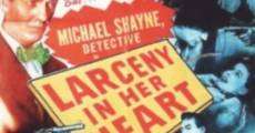 Larceny in Her Heart film complet