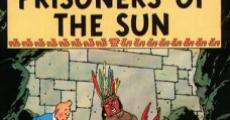 The Adventures of Tintin: Prisoners of the Sun