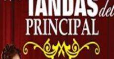 Las tandas del principal