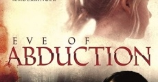 Eve of Abduction (2018)