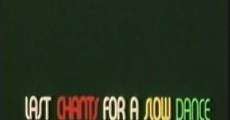 Last Chants for a Slow Dance (1977)