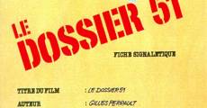 Le dossier 51 film complet