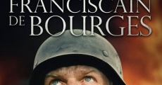 Le franciscain de Bourges film complet