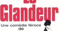 Filme completo Le glandeur