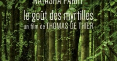 Le goût des myrtilles film complet