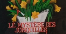 Filme completo Le mystère des jonquilles