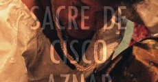 Le Sacre de Cisco Aznar (2014)