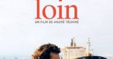Loin film complet