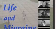 Life and Migraine film complet