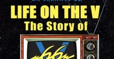 Filme completo Life on the V: The Story of V66