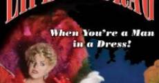 Filme completo Life's a Drag (When You're a Man in a Dress)