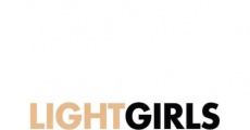 Filme completo Light Girls
