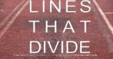 Lines that Divide streaming