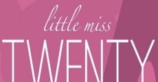 Little Miss Twenty Something (2015)